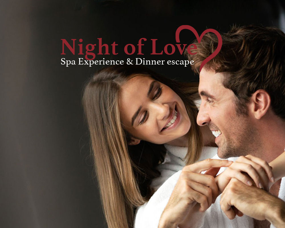 Night of Love – Spa experience & dinner escape